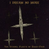 I Dream No More - Fade Die '2002