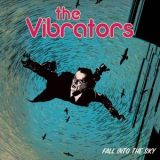 The Vibrators - Fall into the Sky '2022