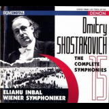 Eliahu Inbal - Shostakovich: The Complete Symphonies '1995