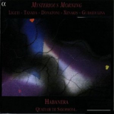 Habanera Saxophone Quartet - Mysterious Morning '2001
