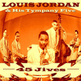 Louis Jordan - 45 Jives '2014