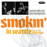 Wynton Kelly - Smokin' in Seattle (Live at the Penthouse, 1966) '2017