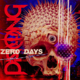 Prong - Zero Days '2017