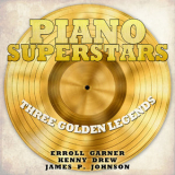 Kenny Drew - Piano Superstars, Three Golden Legends - Erroll Garner, Kenny Drew, James P. Johnson '2015