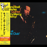 The Cannonball Adderley Quintet - Mercy, Mercy, Mercy! (Live At ''The Club'') '1967