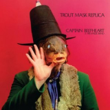 Captain Beefheart - Trout Mask Replica '1969