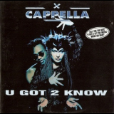 Cappella - U Got 2 Know '1994