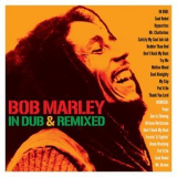 Bob Marley - In Dub & Remixed '2020