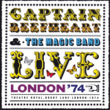 Captain Beefheart & The Magic Band - Live London '74 '1994