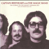 Captain Beefheart & The Magic Band - Im Going To Do What I Wanna Do (Live At My Father's Place 1978) '2000