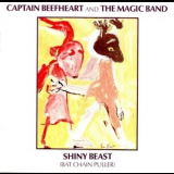 Captain Beefheart & The Magic Band - Shiny Beast (Bat Chain Puller) '1978
