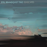 Emil Brandqvist Trio - Seascapes '2015