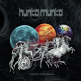 Hunka Munka - Foreste Interstellari '2021