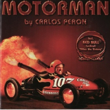 Carlos Peron - Motorman '1997