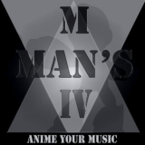 Anime your Music - M Man's IV '2023