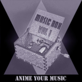 Anime your Music - Music Box, Vol. 1 '2020
