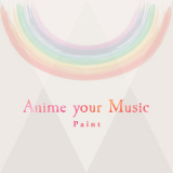Anime your Music - Paint '2023