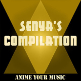 Anime your Music - Senya's Compilation '2023