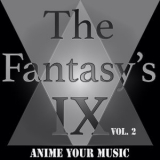 Anime your Music - The Fantasy's IX, Vol. 2 '2019