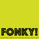 Redtenbacher's Funkestra - FONKY (feat. Beat Fatigue) '2020