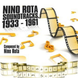Nino Rota - Nino Rota: Soundtracks 1933 - 1961 '2014
