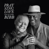Eric Bibb - Pray Sing Love '2018