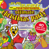 Jive Bunny & The Mastermixers - Jive Bunny - Ultimate Christmas Party '2010