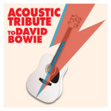 Guitar Tribute Players - Acoustic Tribute to David Bowie (Instrumental) '2020