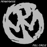 Pennywise - Full Circle (2005 Remaster) '1997