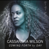 Cassandra Wilson - Coming Forth By Day (US) (Part 1) '2015