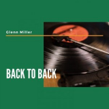 Glenn Miller - Back to Back '2021
