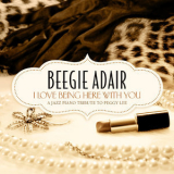 Beegie Adair - I Love Being Here With You - A Jazz Piano Tribute To Peggy Lee '2011