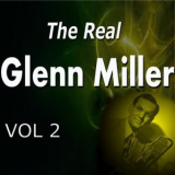 Glenn Miller - The Real Glenn Miller Vol. 2 '2020