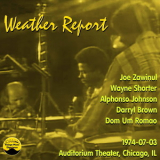 Weather Report - 1974-07-03, Auditorium Theater, Chicago, IL '1974