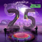 Infected Mushroom - IM25 '2022