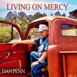 Dan Penn - Living on Mercy '2020