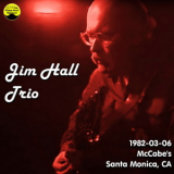 Jim Hall - 1982-03-06, McCabe's, Santa Monica, CA '1982