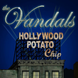 The Vandals - Hollywood Potato Chip '2004