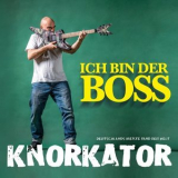 Knorkator - Ich bin der Boss '2016