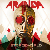 Aranda - Stop The World '2012
