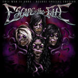 Escape The Fate - This War Is Ours (Deluxe Edition) '2008