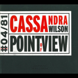 Cassandra Wilson - Point Of View '1986