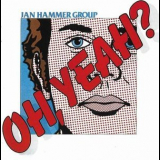 Jan Hammer Group - Oh, Yeah? '1976