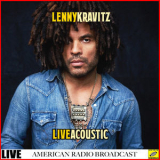 Lenny Kravitz - LiveAcoustic - American Radio Broadcast '2019