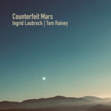 Ingrid Laubrock - Counterfeit Mars '2022