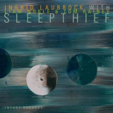 Ingrid Laubrock - Sleepthief '2008