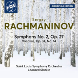 Sergey Rachmaninov - Symphony No. 2 in E Minor, Op. 27 & Vocalise, Op. 34 No. 14 (Remastered) (Leonard Slatkin) '2023