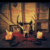 Night Horse - The Dark Wont Hide You '2008