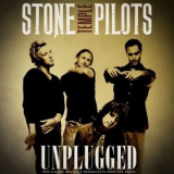 Stone Temple Pilots - Unplugged - Two Classic Acoustic Broadcasts From The 1190's '2021