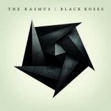 Rasmus - Black Roses '2008